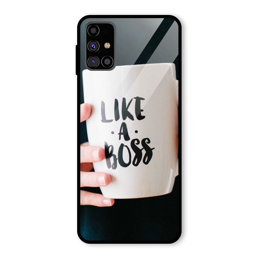 Like a Boss Glass Back Case for Galaxy M31s