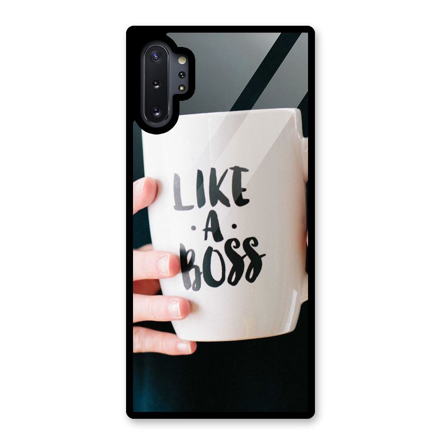 Like a Boss Glass Back Case for Galaxy Note 10 Plus