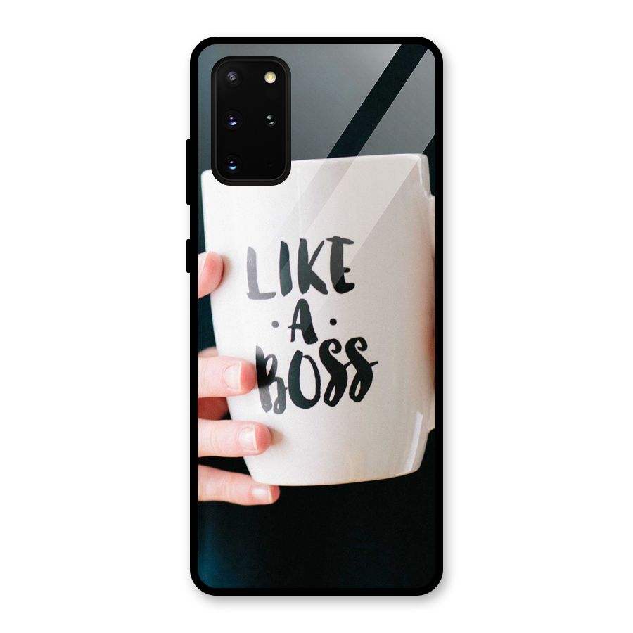 Like a Boss Glass Back Case for Galaxy S20 Plus