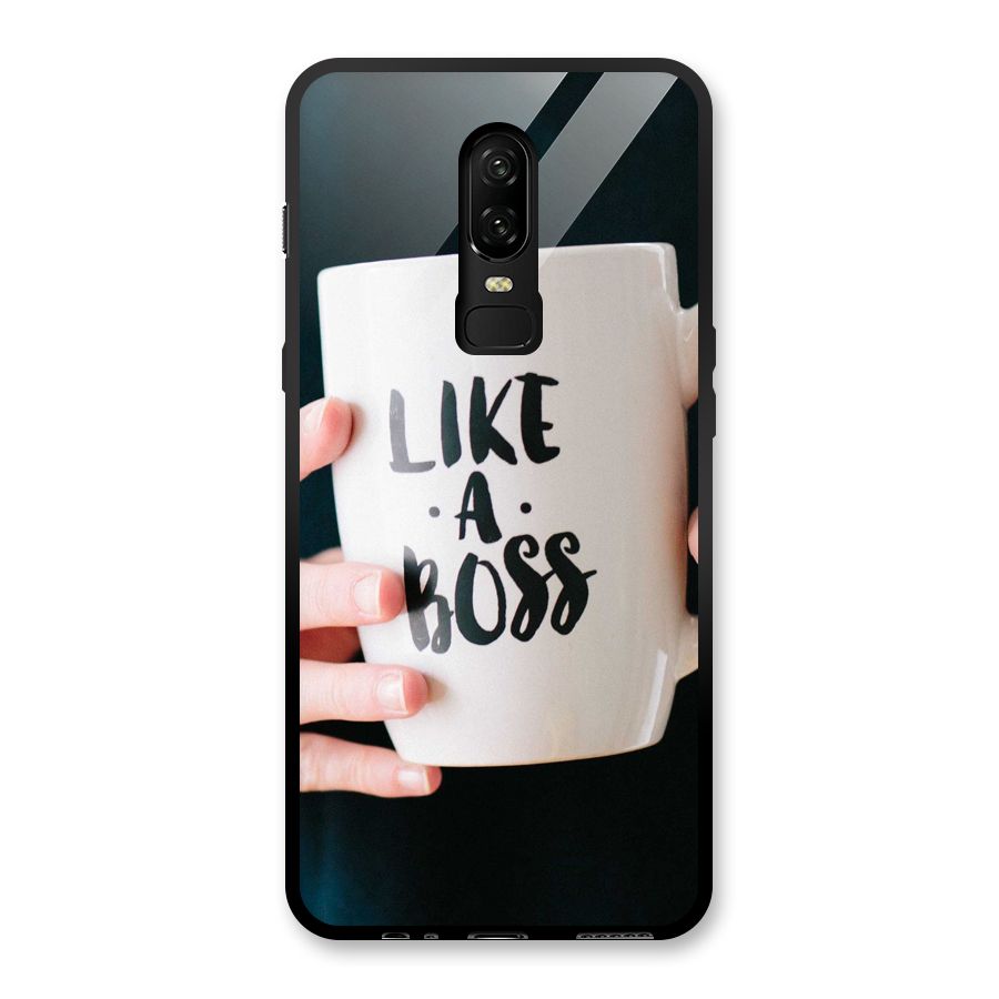 Like a Boss Glass Back Case for OnePlus 6