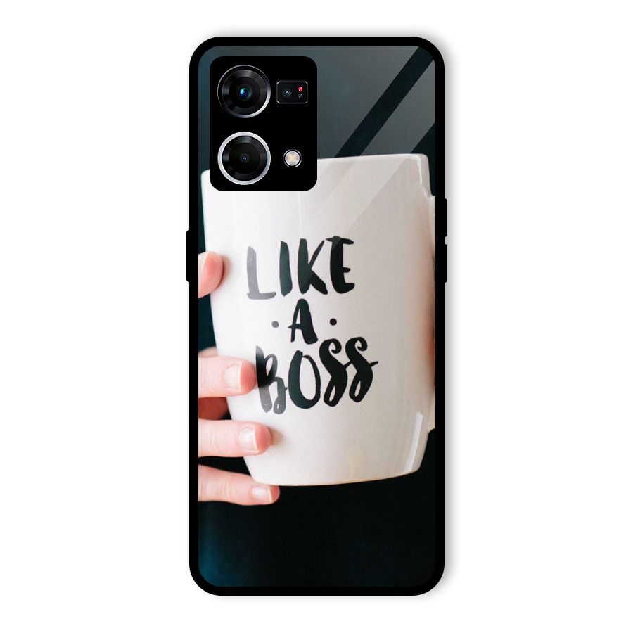 Like a Boss Glass Back Case for Oppo F21s Pro 4G