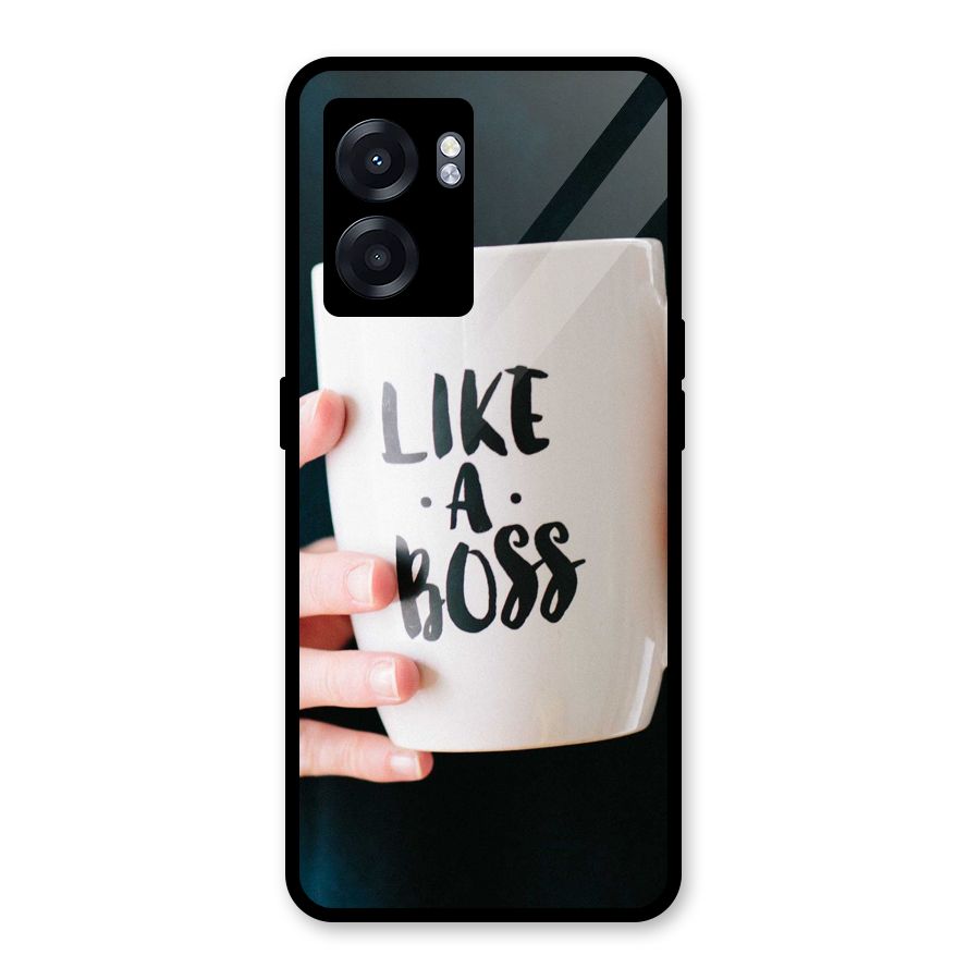 Like a Boss Glass Back Case for Oppo K10 (5G)