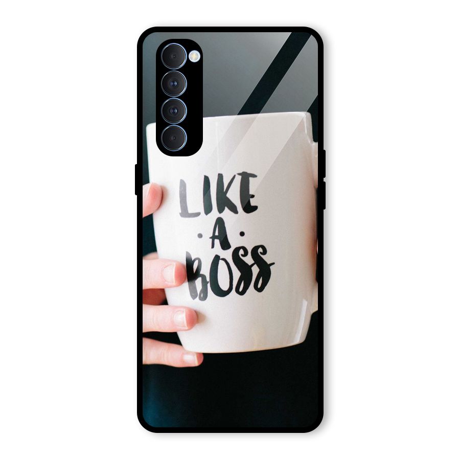 Like a Boss Glass Back Case for Oppo Reno4 Pro
