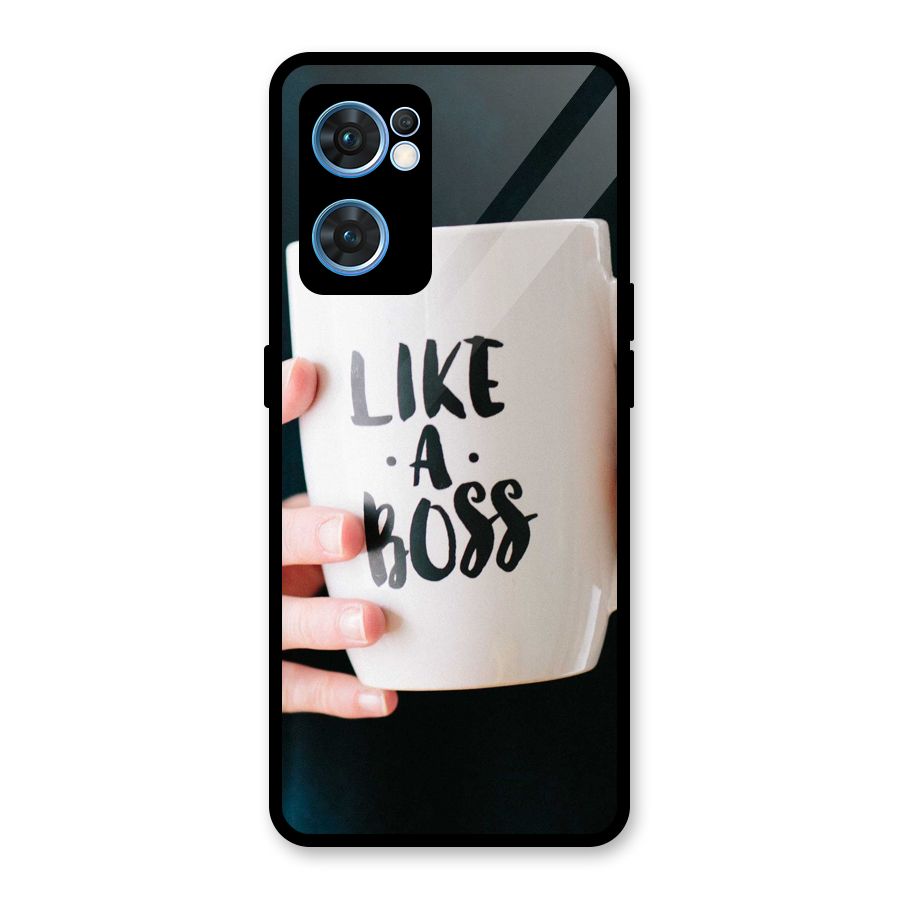 Like a Boss Glass Back Case for Oppo Reno7 5G