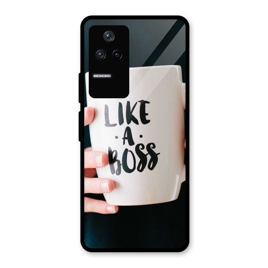 Like a Boss Glass Back Case for Poco F4 5G