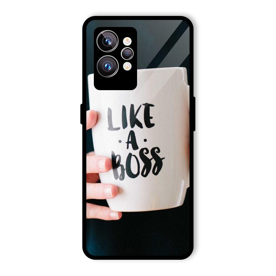 Like a Boss Glass Back Case for Realme GT2 Pro