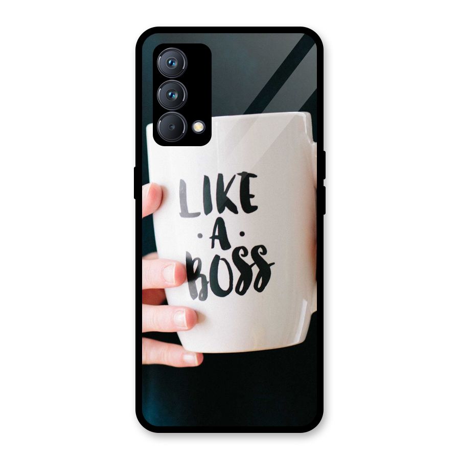 Like a Boss Glass Back Case for Realme GT Master Edition