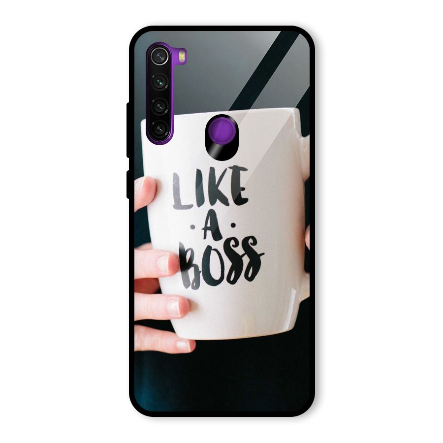 Like a Boss Glass Back Case for Redmi Note 8