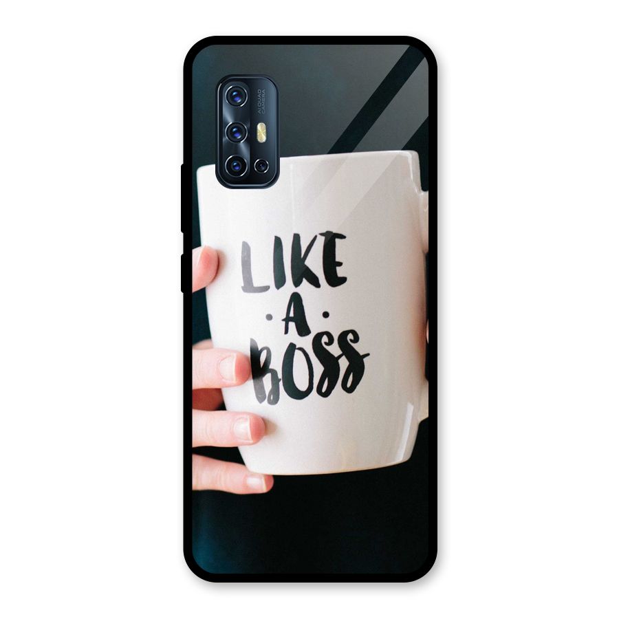 Like a Boss Glass Back Case for Vivo V17