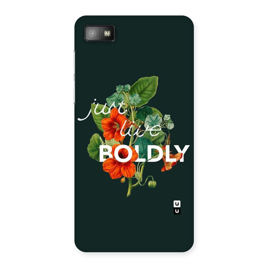 Live Boldly Back Case for Blackberry Z10