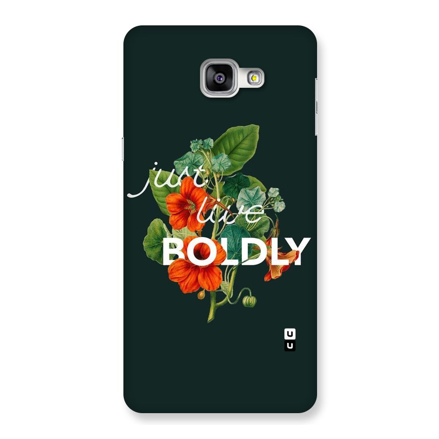 Live Boldly Back Case for Galaxy A9