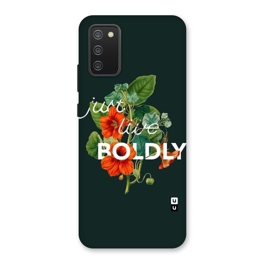 Live Boldly Back Case for Galaxy M02s