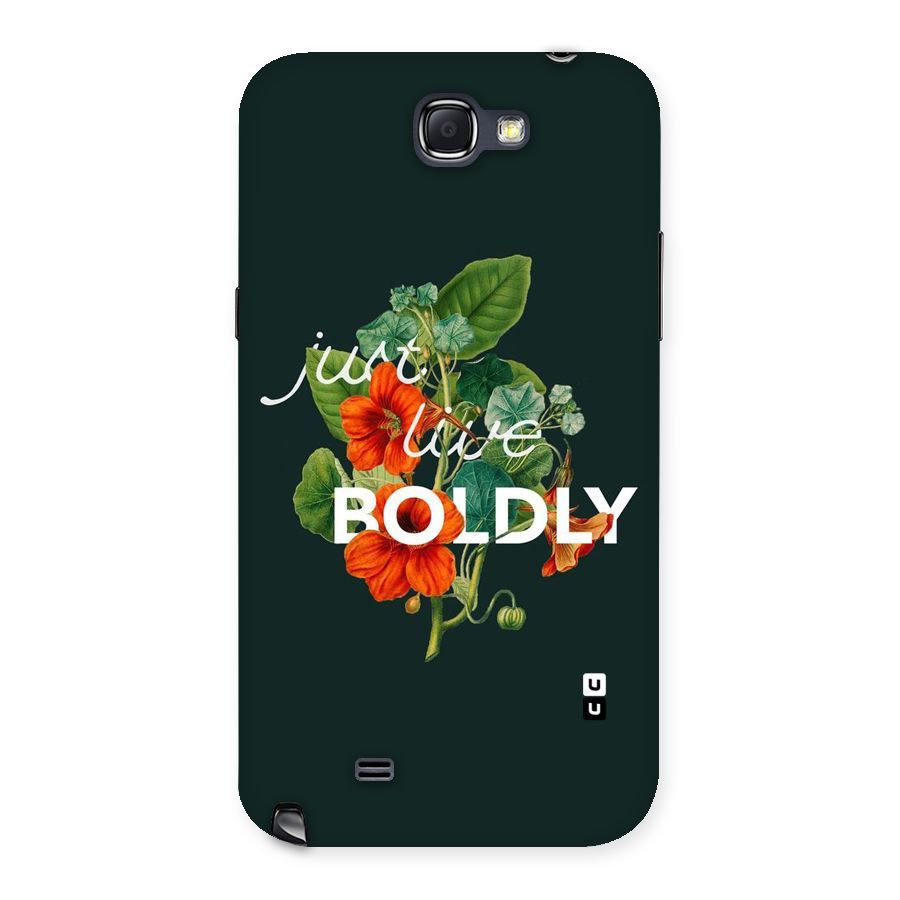 Live Boldly Back Case for Galaxy Note 2
