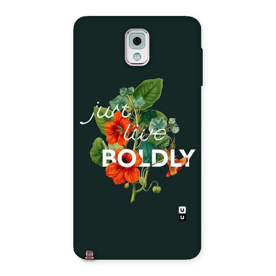 Live Boldly Back Case for Galaxy Note 3