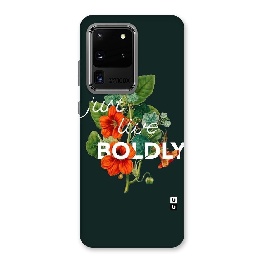 Live Boldly Back Case for Galaxy S20 Ultra
