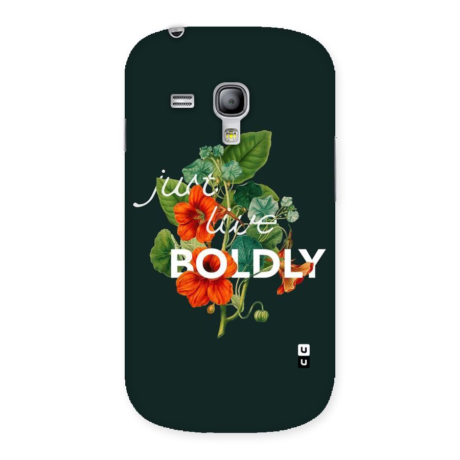 Live Boldly Back Case for Galaxy S3 Mini