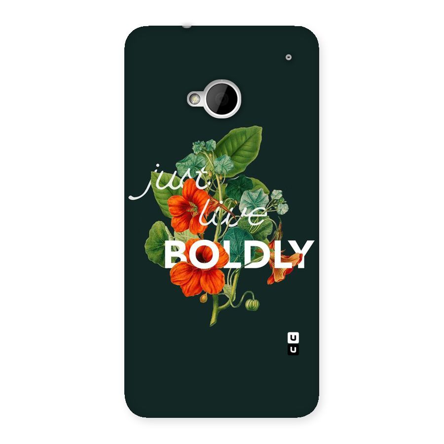 Live Boldly Back Case for HTC One M7