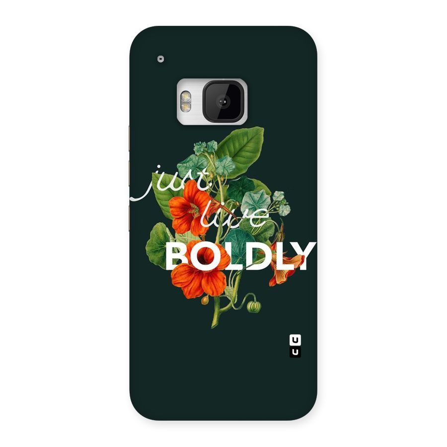 Live Boldly Back Case for HTC One M9
