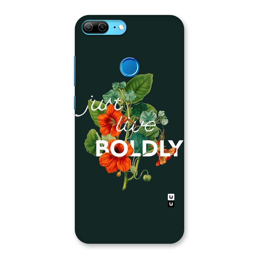 Live Boldly Back Case for Honor 9 Lite