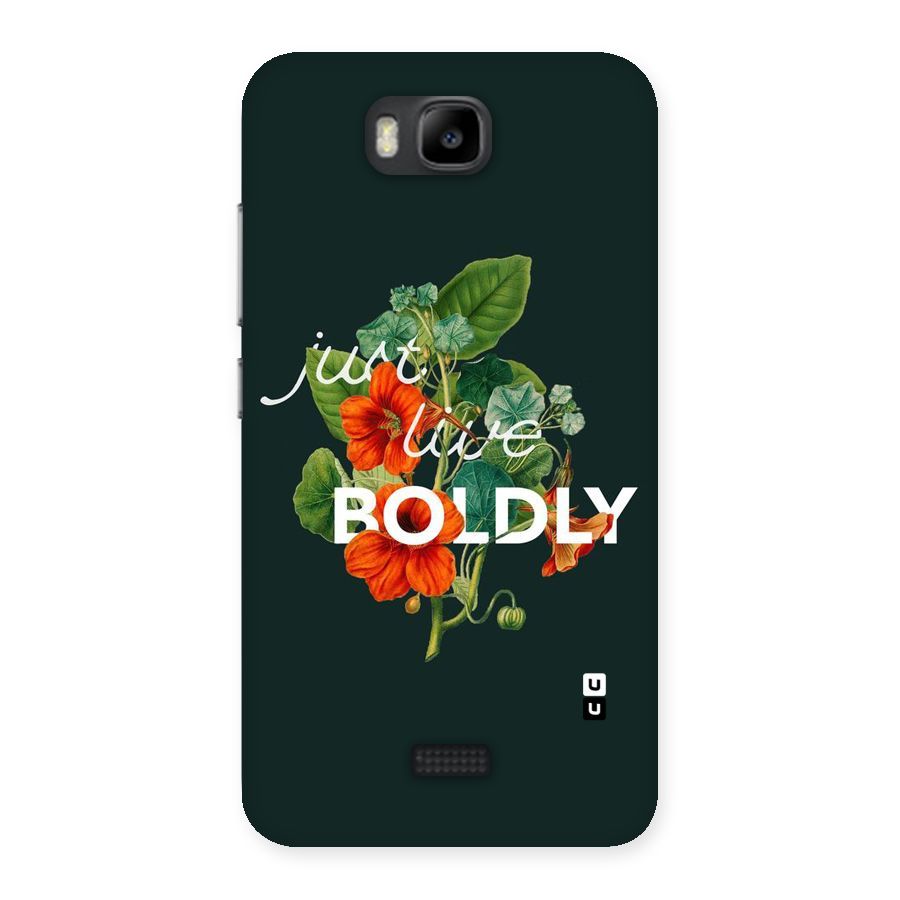 Live Boldly Back Case for Honor Bee