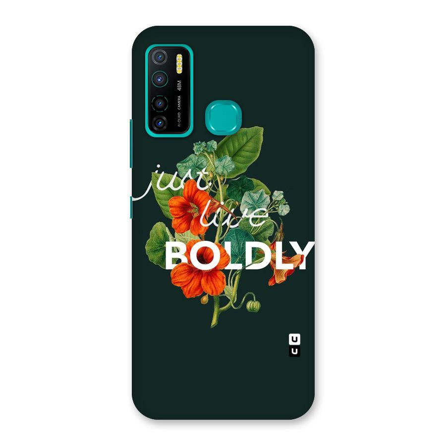 Live Boldly Back Case for Infinix Hot 9 Pro