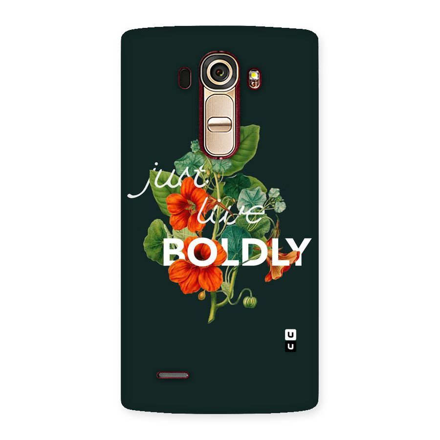 Live Boldly Back Case for LG G4