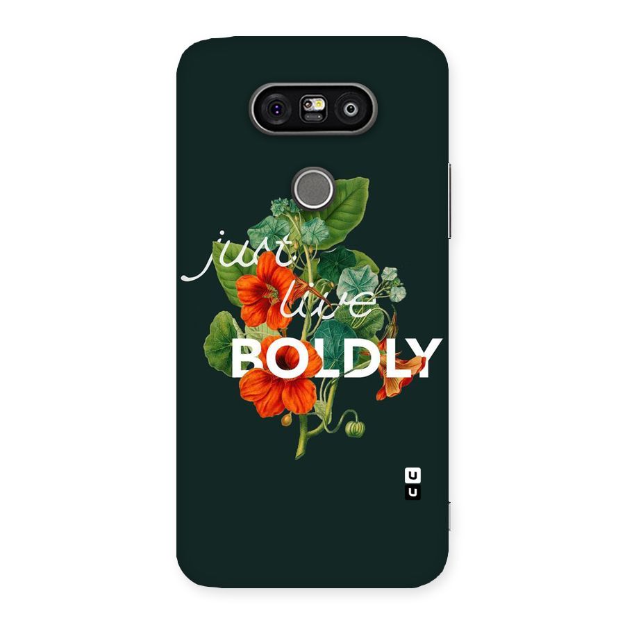 Live Boldly Back Case for LG G5