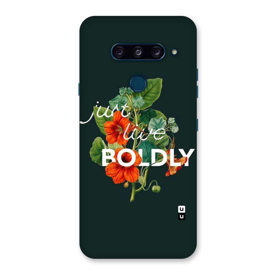 Live Boldly Back Case for LG  V40 ThinQ