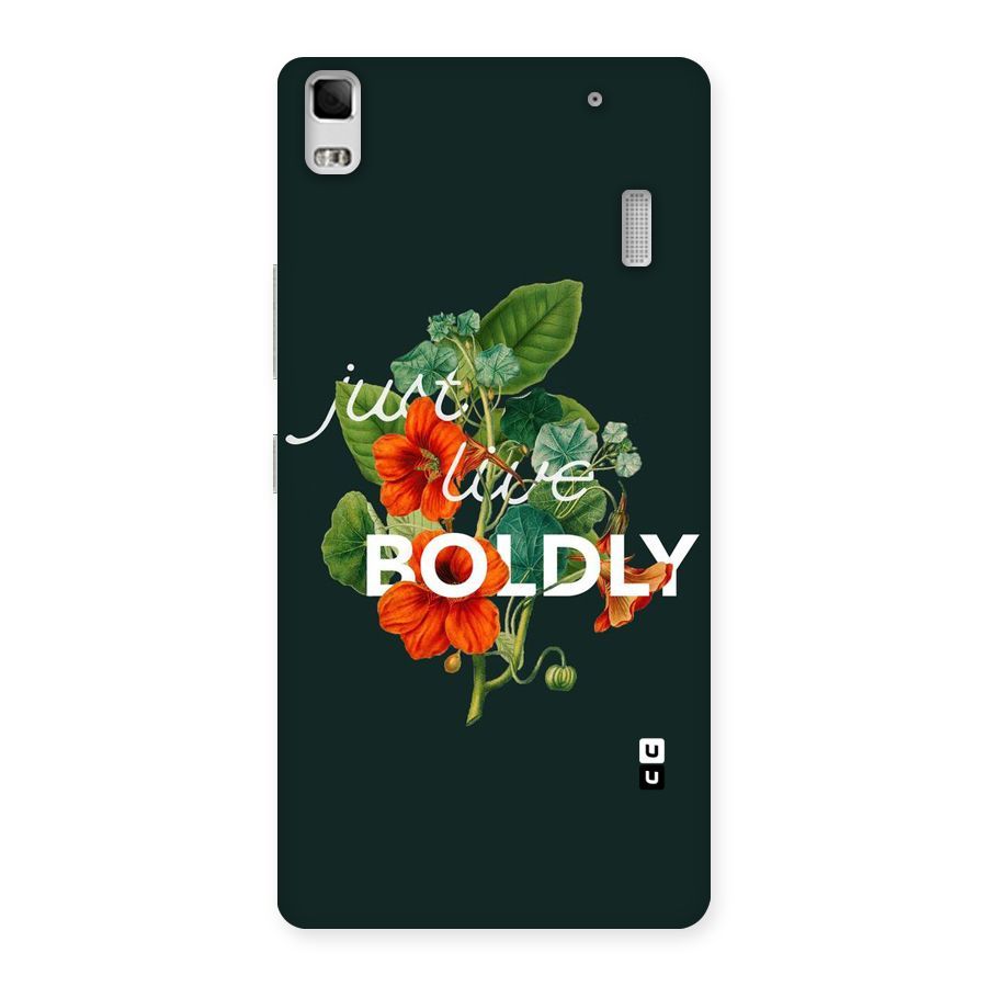 Live Boldly Back Case for Lenovo A7000