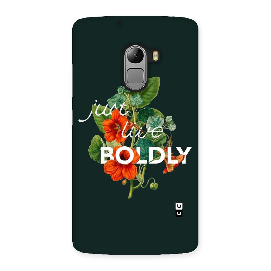 Live Boldly Back Case for Lenovo K4 Note
