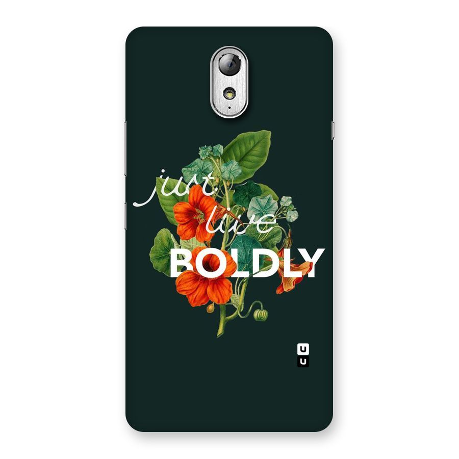 Live Boldly Back Case for Lenovo Vibe P1M