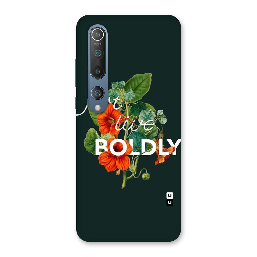 Live Boldly Back Case for Mi 10