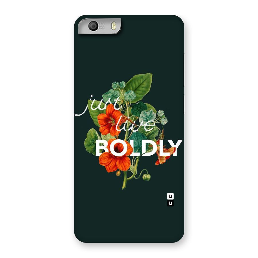 Live Boldly Back Case for Micromax Canvas Knight 2