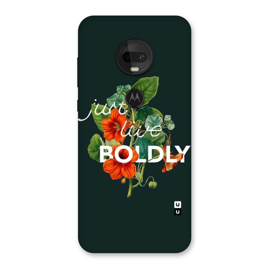Live Boldly Back Case for Moto G7