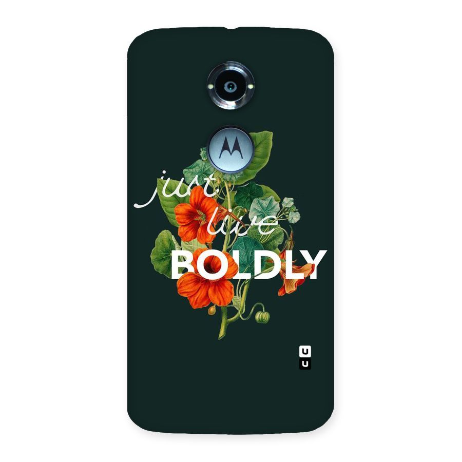 Live Boldly Back Case for Moto X 2nd Gen