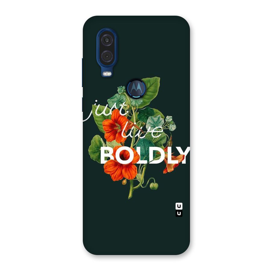 Live Boldly Back Case for Motorola One Vision