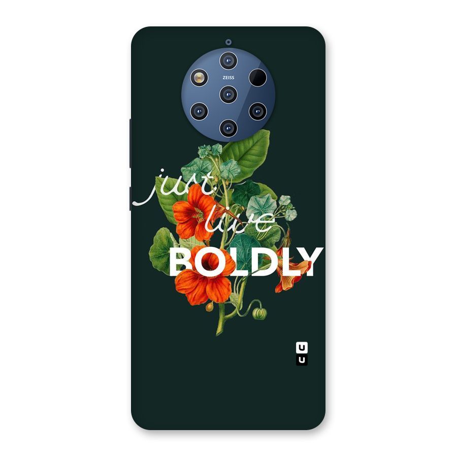 Live Boldly Back Case for Nokia 9 PureView