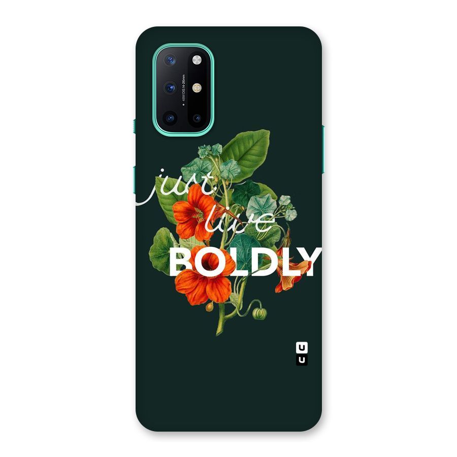 Live Boldly Back Case for OnePlus 8T