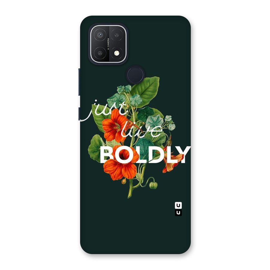 Live Boldly Back Case for Oppo A15