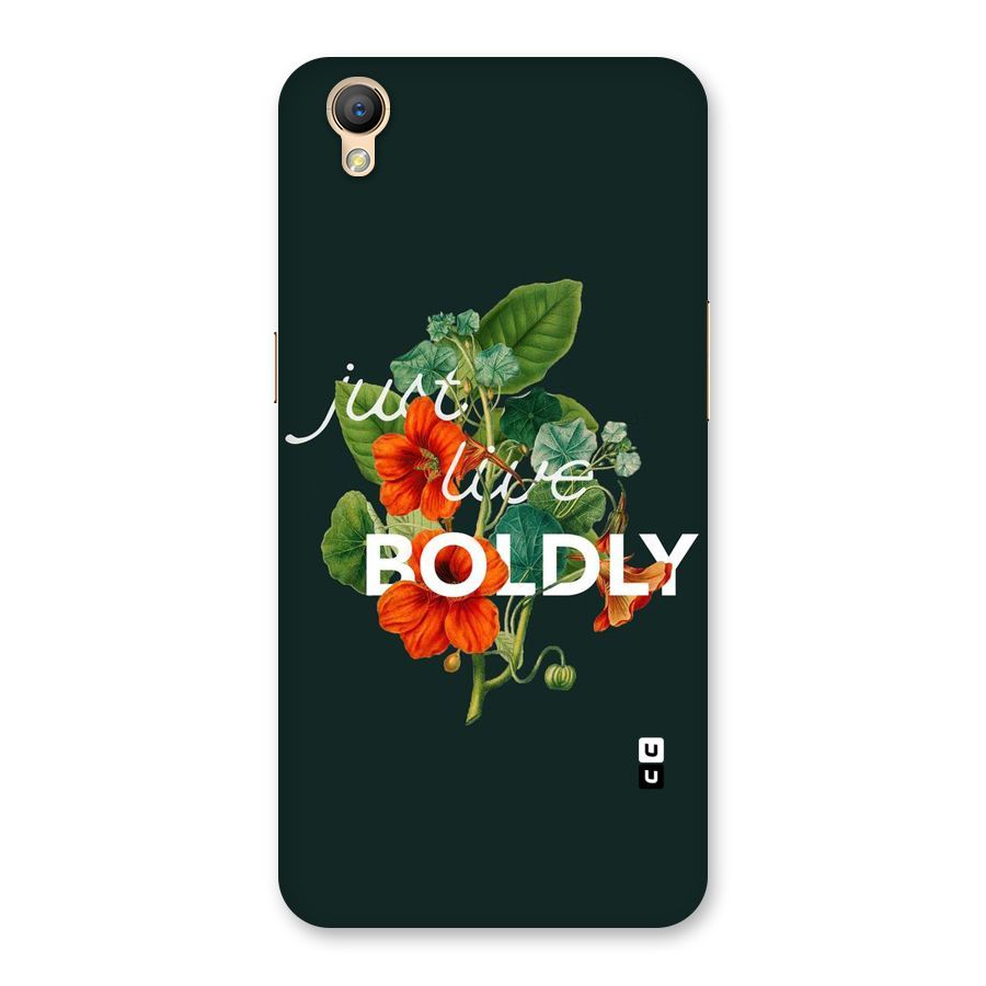 Live Boldly Back Case for Oppo A37