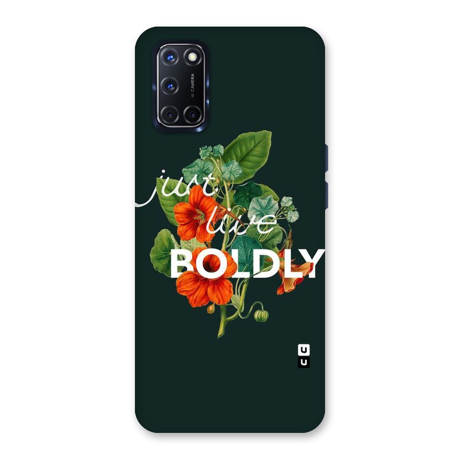 Live Boldly Back Case for Oppo A52