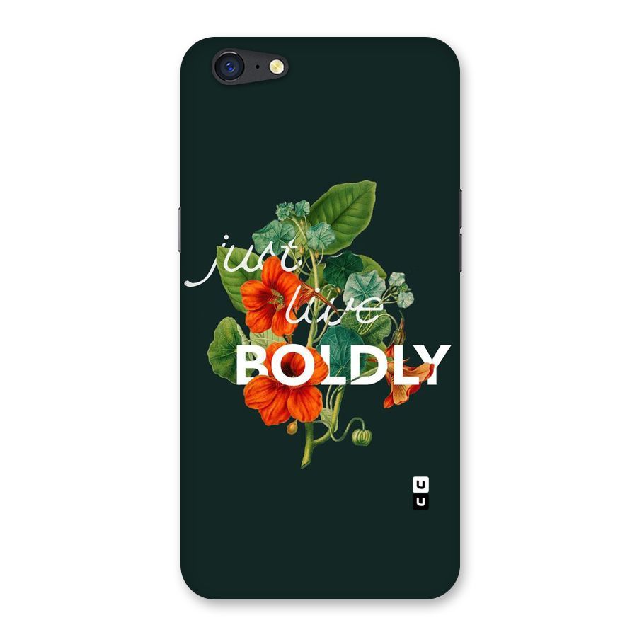 Live Boldly Back Case for Oppo A71
