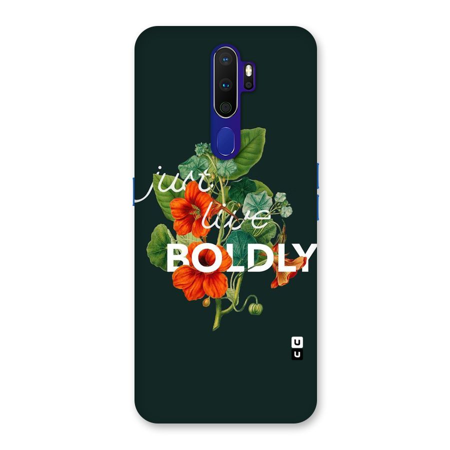 Live Boldly Back Case for Oppo A9 (2020)
