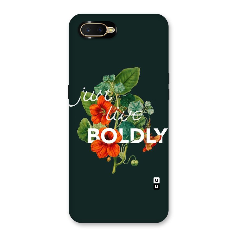 Live Boldly Back Case for Oppo K1