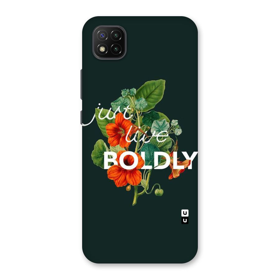 Live Boldly Back Case for Poco C3