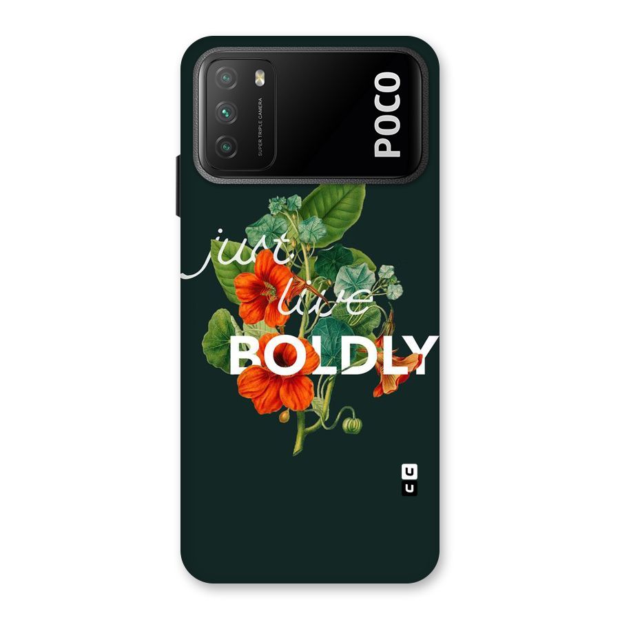 Live Boldly Back Case for Poco M3