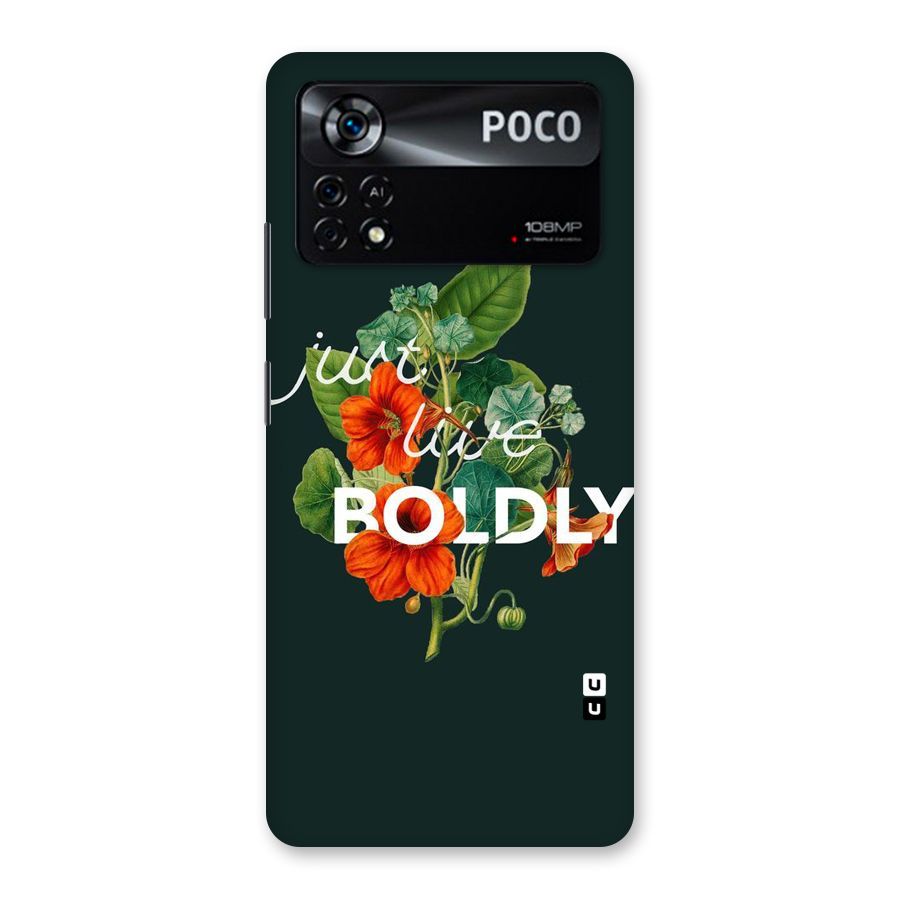 Live Boldly Back Case for Poco X4 Pro 5G