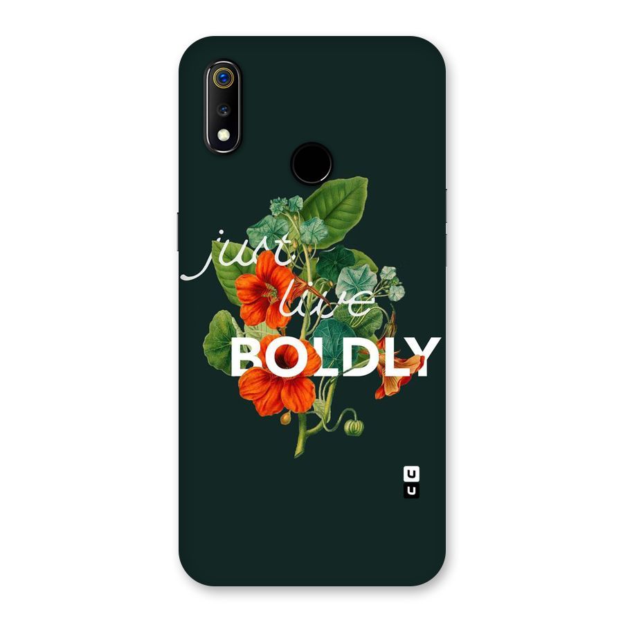 Live Boldly Back Case for Realme 3