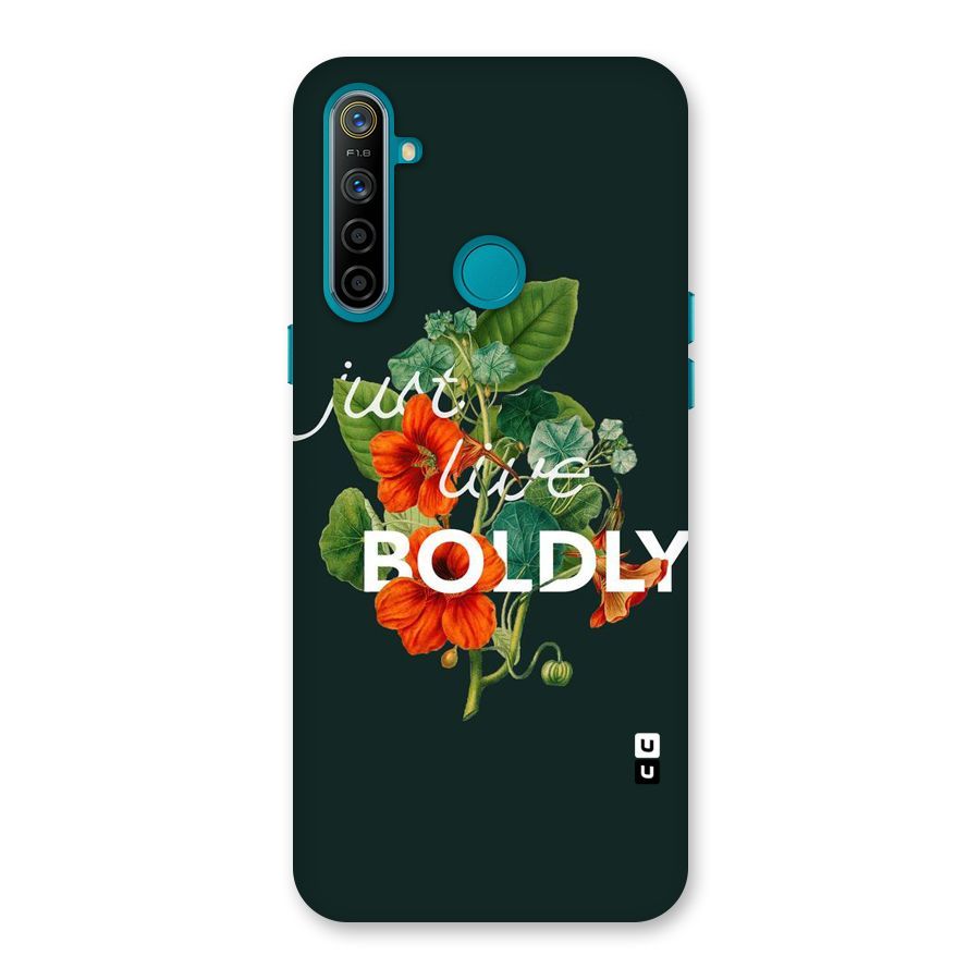 Live Boldly Back Case for Realme 5i
