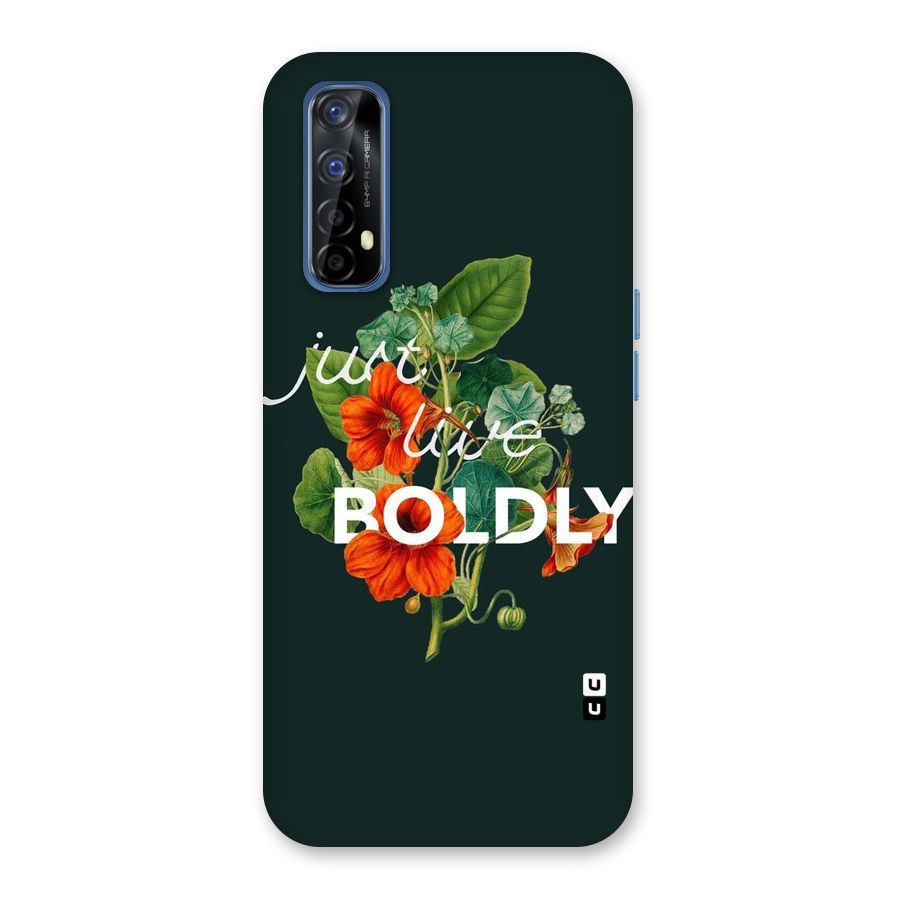 Live Boldly Back Case for Realme 7
